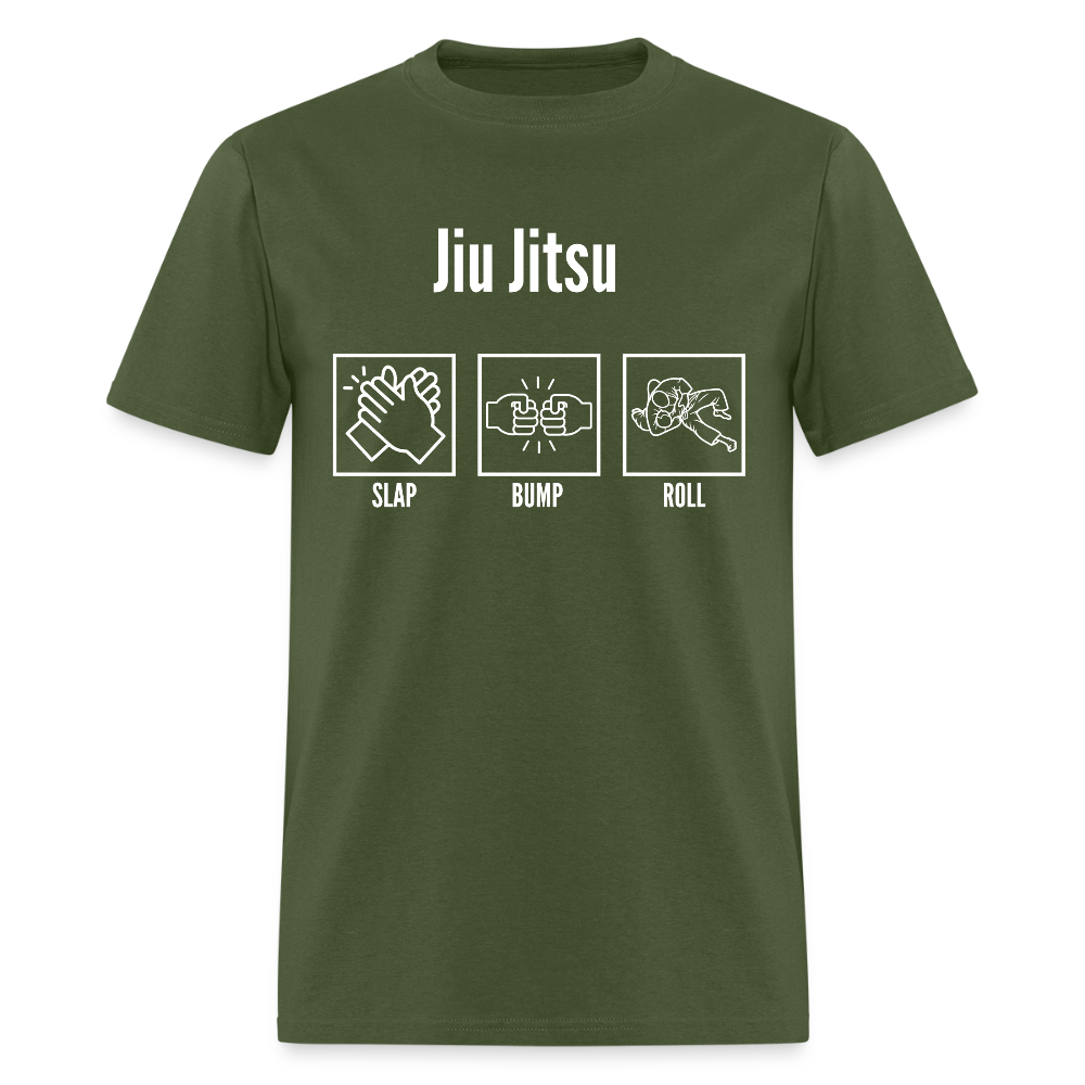 Slap, Bump, Roll Jiu Jitsu | Unisex Classic T-Shirt - military green