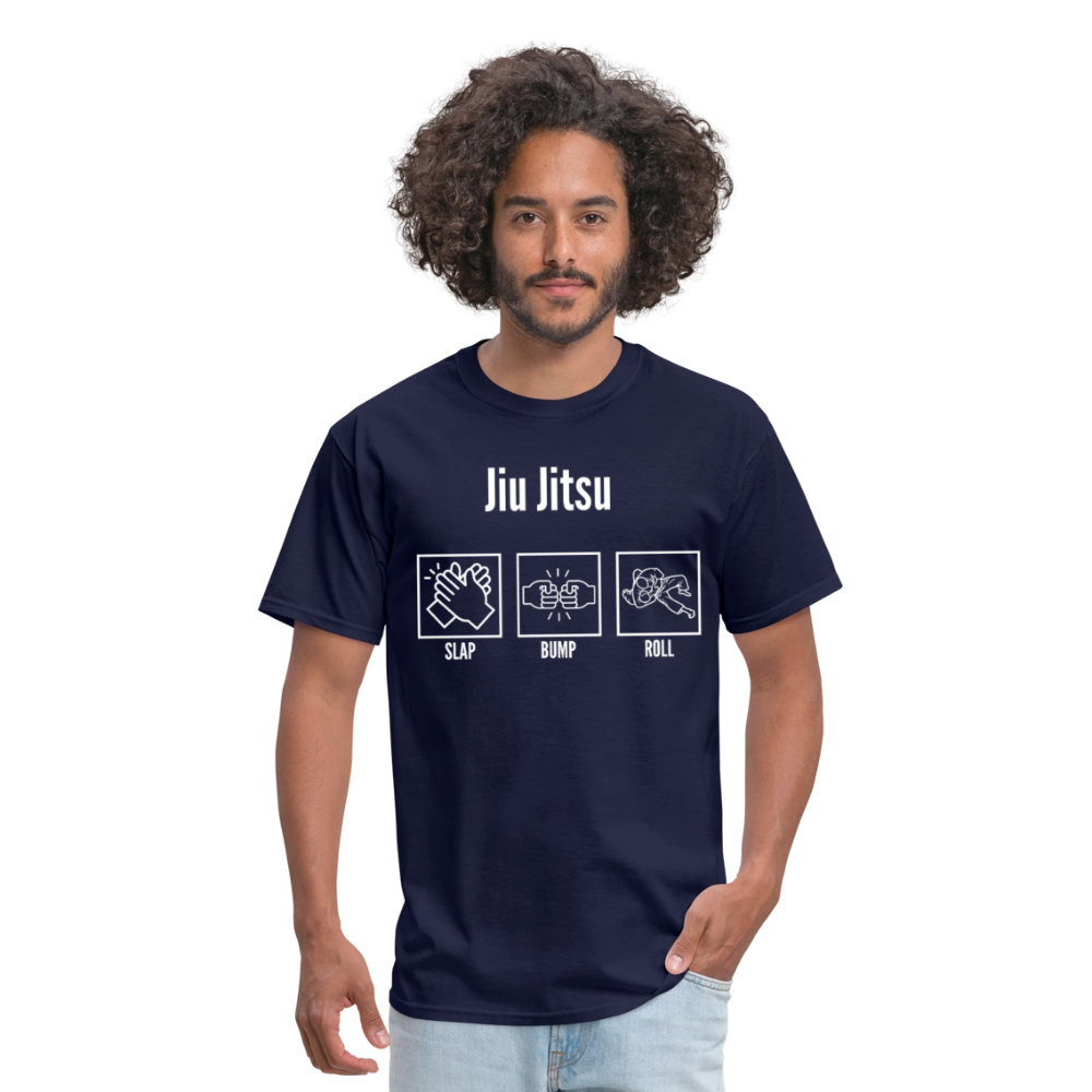 Slap, Bump, Roll Jiu Jitsu | Unisex Classic T-Shirt - navy