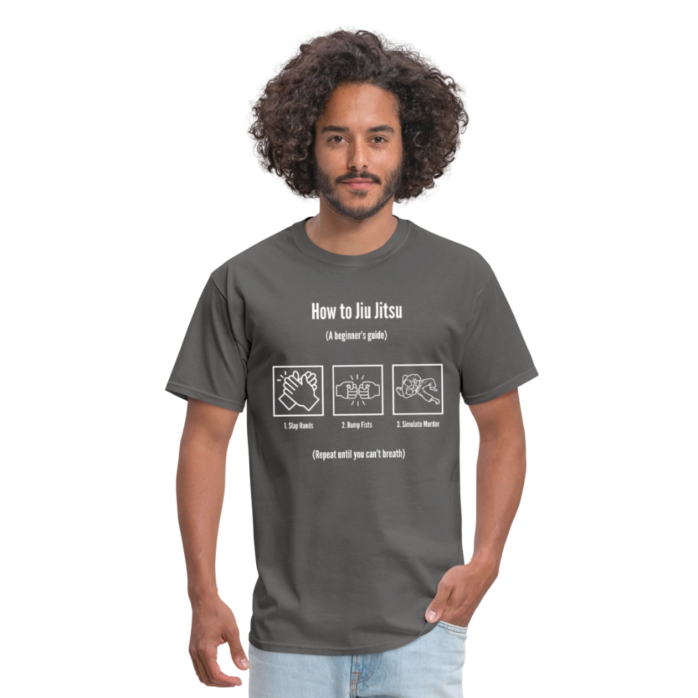 How to Jiu Jitsu: Slap, Bump & Roll | Unisex Classic T-Shirt - charcoal