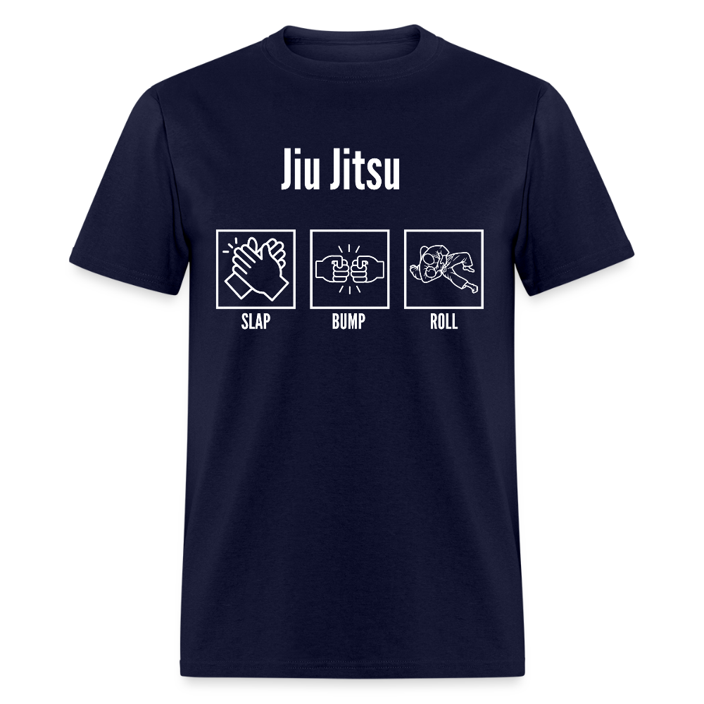 Slap, Bump, Roll Jiu Jitsu | Unisex Classic T-Shirt - navy