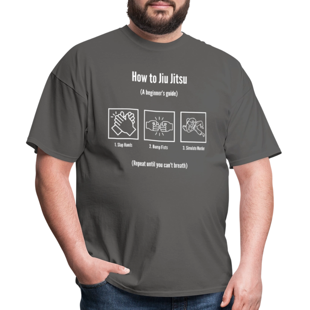How to Jiu Jitsu: Slap, Bump & Roll | Unisex Classic T-Shirt - charcoal