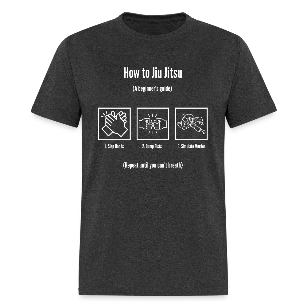 How to Jiu Jitsu: Slap, Bump & Roll | Unisex Classic T-Shirt - heather black