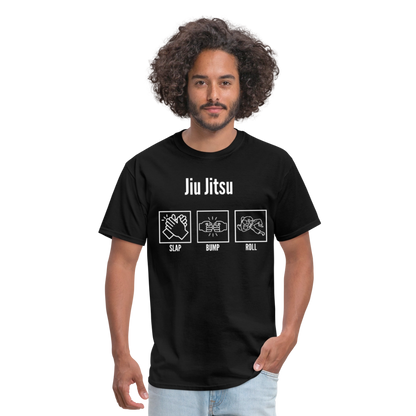 Slap, Bump, Roll Jiu Jitsu | Unisex Classic T-Shirt - black