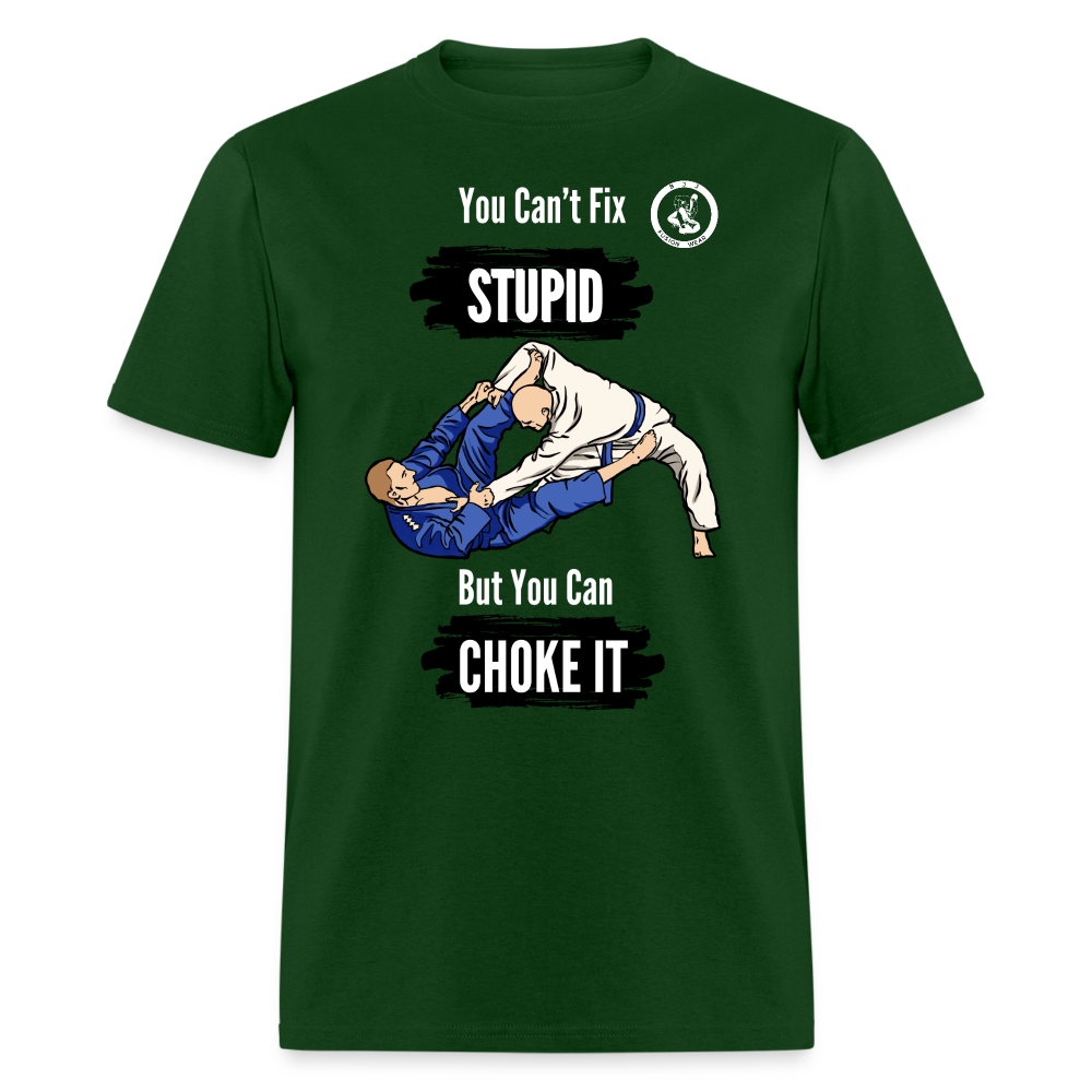 Unisex Classic T-Shirt | Jiu Jitsu | You Can't Fix Stupid - forest green