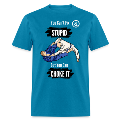 Unisex Classic T-Shirt | Jiu Jitsu | You Can't Fix Stupid - turquoise