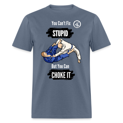 Unisex Classic T-Shirt | Jiu Jitsu | You Can't Fix Stupid - denim