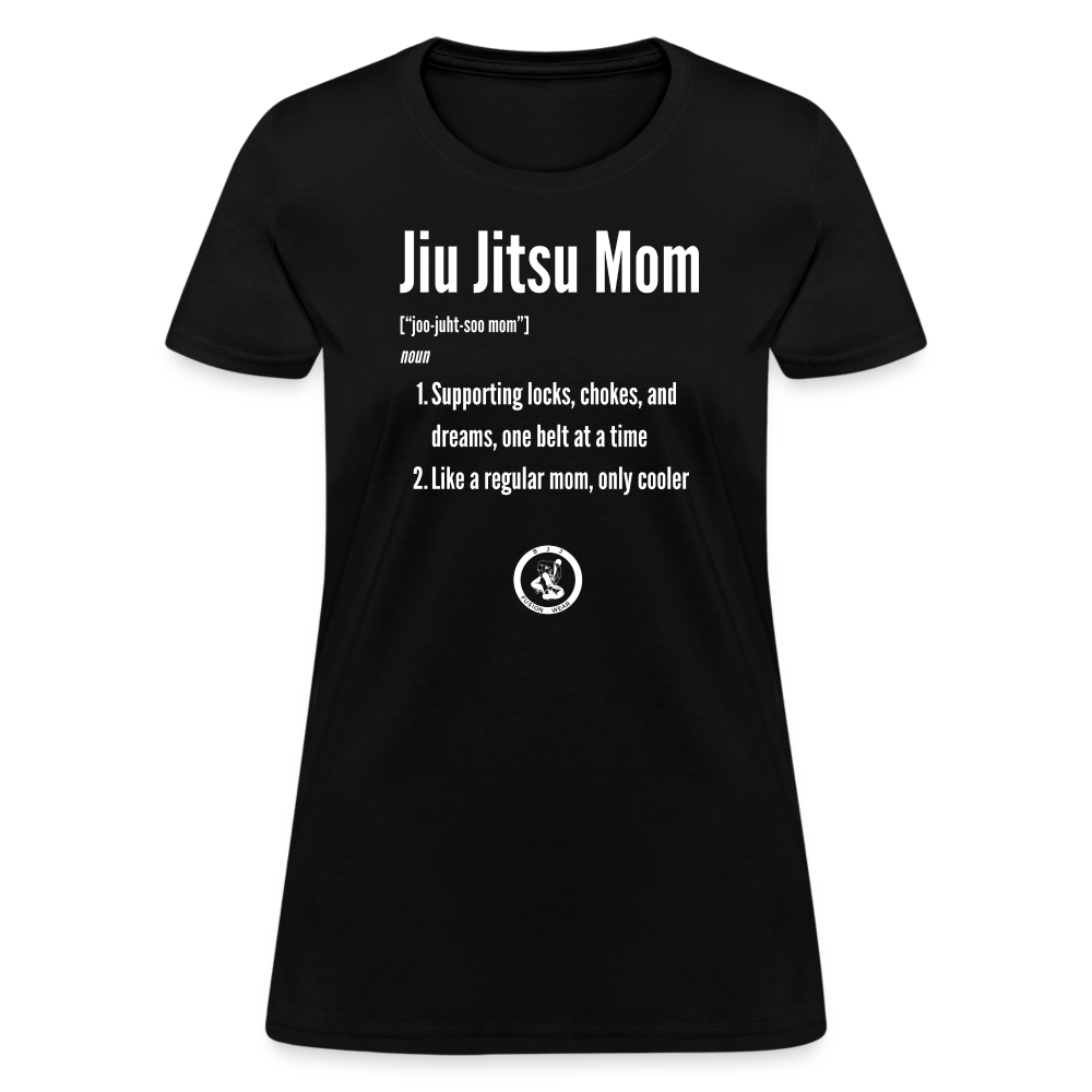 Jiu Jitsu Mom Defined | Women's T-Shirt - black