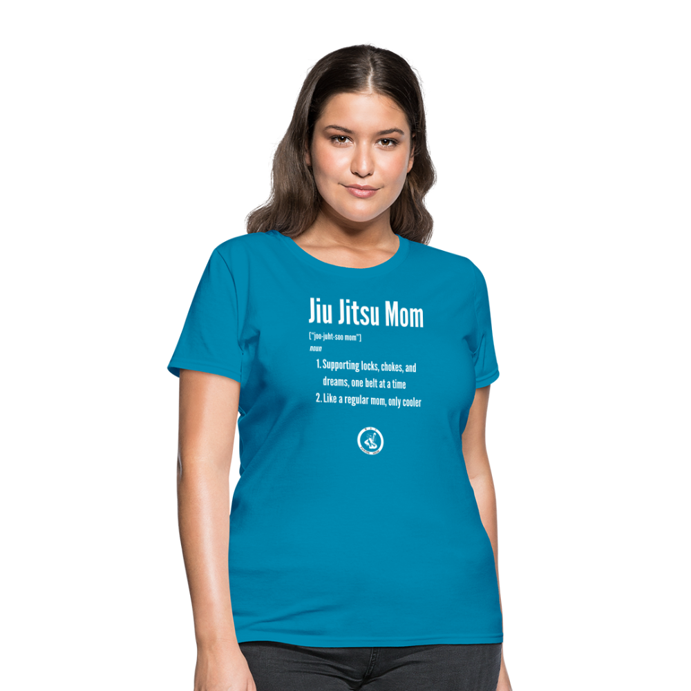 Jiu Jitsu Mom Defined | Women's T-Shirt - turquoise